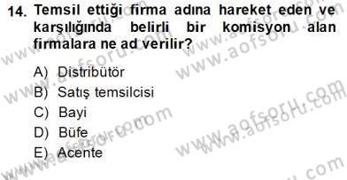 Dış Ticarette Girişimcilik Dersi 2013 - 2014 Yılı (Final) Dönem Sonu Sınavı 14. Soru
