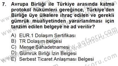 Dış Ticarette Girişimcilik Dersi 2013 - 2014 Yılı (Final) Dönem Sonu Sınavı 7. Soru