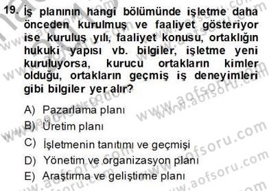 Dış Ticarette Girişimcilik Dersi 2013 - 2014 Yılı Tek Ders Sınav Soruları 19. Soru