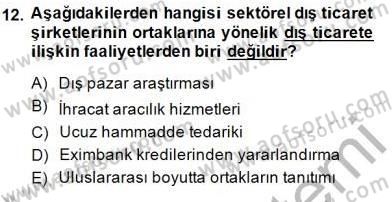 Dış Ticarette Girişimcilik Dersi Ara Sınavı Deneme Sınav Soruları 12. Soru