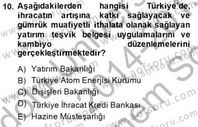 Dış Ticarette Girişimcilik Dersi 2014 - 2015 Yılı (Final) Dönem Sonu Sınav Soruları 10. Soru