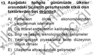 Dış Ticarette Girişimcilik Dersi 2014 - 2015 Yılı (Final) Dönem Sonu Sınav Soruları 13. Soru