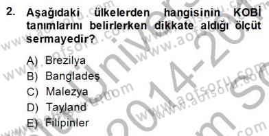 Dış Ticarette Girişimcilik Dersi 2014 - 2015 Yılı (Final) Dönem Sonu Sınav Soruları 2. Soru