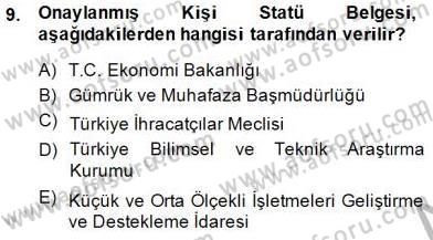 Dış Ticarette Girişimcilik Dersi 2014 - 2015 Yılı (Final) Dönem Sonu Sınav Soruları 9. Soru