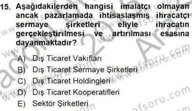 Dış Ticarette Girişimcilik Dersi Ara Sınavı Deneme Sınav Soruları 15. Soru