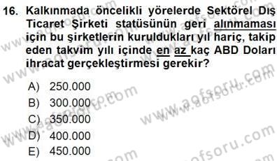 Dış Ticarette Girişimcilik Dersi Ara Sınavı Deneme Sınav Soruları 16. Soru