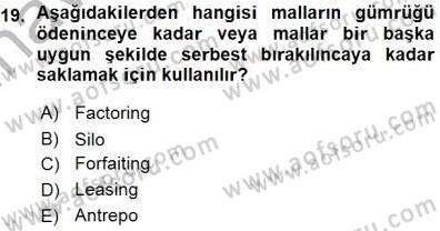 Dış Ticarette Girişimcilik Dersi Ara Sınavı Deneme Sınav Soruları 19. Soru
