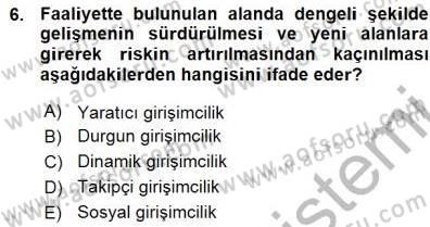 Dış Ticarette Girişimcilik Dersi Ara Sınavı Deneme Sınav Soruları 6. Soru