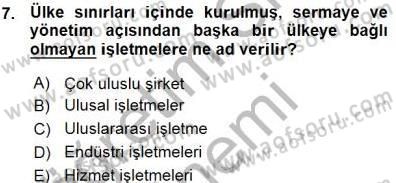 Dış Ticarette Girişimcilik Dersi 2015 - 2016 Yılı (Vize) Ara Sınav Soruları 7. Soru