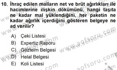 Dış Ticarette Girişimcilik Dersi 2015 - 2016 Yılı (Final) Dönem Sonu Sınav Soruları 10. Soru