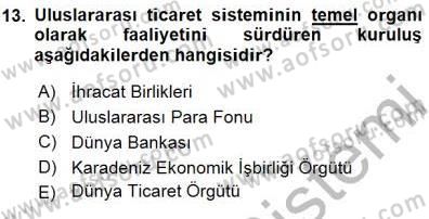 Dış Ticarette Girişimcilik Dersi 2015 - 2016 Yılı (Final) Dönem Sonu Sınav Soruları 13. Soru