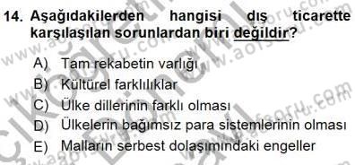 Dış Ticarette Girişimcilik Dersi 2015 - 2016 Yılı (Final) Dönem Sonu Sınav Soruları 14. Soru