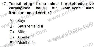 Dış Ticarette Girişimcilik Dersi 2015 - 2016 Yılı (Final) Dönem Sonu Sınav Soruları 17. Soru