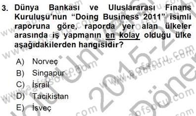 Dış Ticarette Girişimcilik Dersi 2015 - 2016 Yılı (Final) Dönem Sonu Sınav Soruları 3. Soru