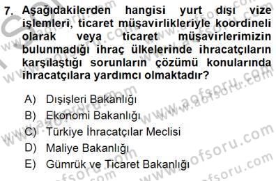 Dış Ticarette Girişimcilik Dersi 2015 - 2016 Yılı (Final) Dönem Sonu Sınav Soruları 7. Soru