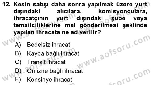 Dış Ticarette Girişimcilik Dersi 2015 - 2016 Yılı Tek Ders Sınav Soruları 12. Soru