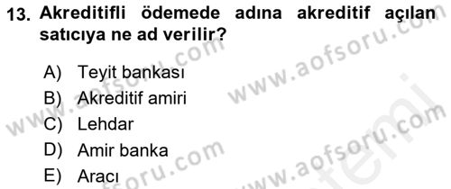 Dış Ticarette Girişimcilik Dersi 2015 - 2016 Yılı Tek Ders Sınav Soruları 13. Soru
