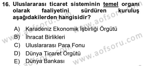 Dış Ticarette Girişimcilik Dersi 2015 - 2016 Yılı Tek Ders Sınav Soruları 16. Soru