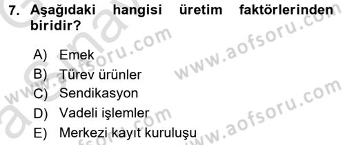 Dış Ticarette Girişimcilik Dersi Ara Sınavı Deneme Sınav Soruları 7. Soru