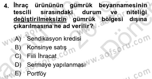 Dış Ticarette Girişimcilik Dersi 2019 - 2020 Yılı (Final) Dönem Sonu Sınav Soruları 4. Soru