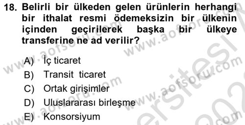 Dış Ticarette Girişimcilik Dersi Ara Sınavı Deneme Sınav Soruları 18. Soru