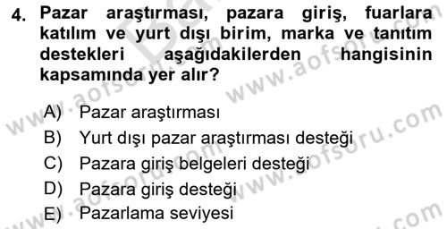 Dış Ticarette Girişimcilik Dersi 2021 - 2022 Yılı (Final) Dönem Sonu Sınav Soruları 4. Soru
