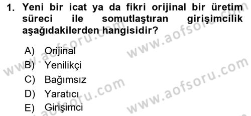 Dış Ticarette Girişimcilik Dersi 2021 - 2022 Yılı Yaz Okulu Sınav Soruları 1. Soru