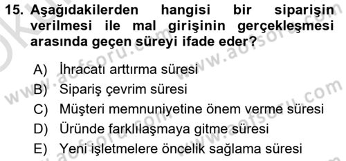 Dış Ticarette Girişimcilik Dersi 2022 - 2023 Yılı Yaz Okulu Sınav Soruları 15. Soru