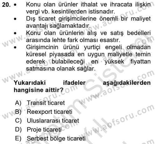 Dış Ticarette Girişimcilik Dersi Ara Sınavı Deneme Sınav Soruları 20. Soru