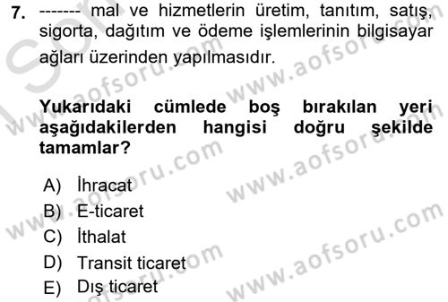 Dış Ticarette Girişimcilik Dersi 2023 - 2024 Yılı (Final) Dönem Sonu Sınav Soruları 7. Soru