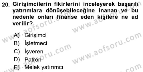 Dış Ticarette Girişimcilik Dersi 2024 - 2025 Yılı (Vize) Ara Sınav Soruları 20. Soru
