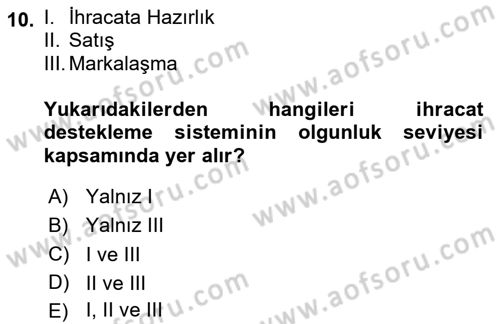 Dış Ticarette Girişimcilik Dersi 2025 - 2026 Yılı (Vize) Ara Sınav Soruları 10. Soru