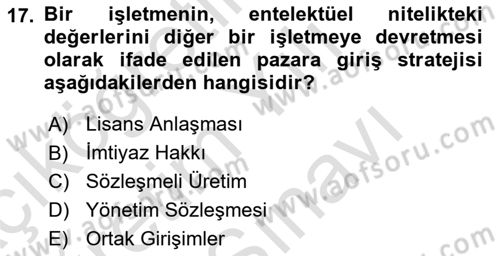 Dış Ticarette Girişimcilik Dersi 2025 - 2026 Yılı (Vize) Ara Sınav Soruları 17. Soru