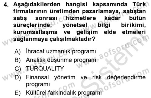 Dış Ticarette Girişimcilik Dersi 2025 - 2026 Yılı (Final) Dönem Sonu Sınav Soruları 4. Soru
