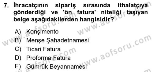Dış Ticarette Girişimcilik Dersi 2025 - 2026 Yılı (Final) Dönem Sonu Sınav Soruları 7. Soru