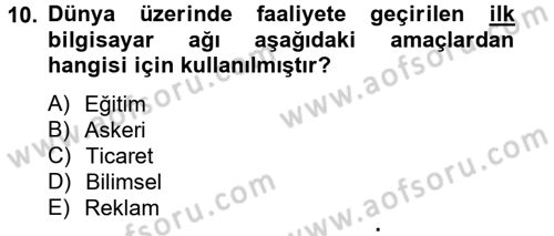 Dış Ticarette Bilgisayar Uygulamaları Dersi 2012 - 2013 Yılı (Vize) Ara Sınav Soruları 10. Soru