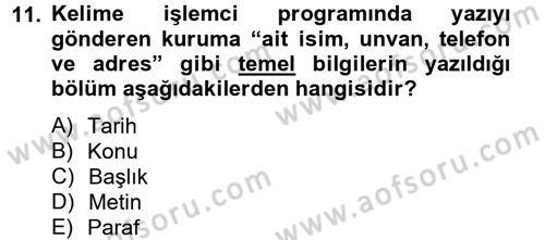 Dış Ticarette Bilgisayar Uygulamaları Dersi 2012 - 2013 Yılı (Vize) Ara Sınavı 11. Soru