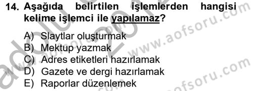 Dış Ticarette Bilgisayar Uygulamaları Dersi 2012 - 2013 Yılı (Vize) Ara Sınavı 14. Soru