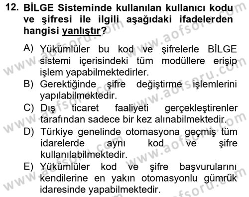 Dış Ticarette Bilgisayar Uygulamaları Dersi 2012 - 2013 Yılı (Final) Dönem Sonu Sınav Soruları 12. Soru