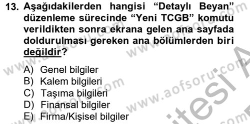 Dış Ticarette Bilgisayar Uygulamaları Dersi 2012 - 2013 Yılı (Final) Dönem Sonu Sınav Soruları 13. Soru