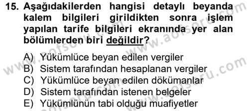 Dış Ticarette Bilgisayar Uygulamaları Dersi 2012 - 2013 Yılı (Final) Dönem Sonu Sınav Soruları 15. Soru