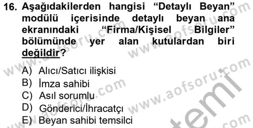 Dış Ticarette Bilgisayar Uygulamaları Dersi 2012 - 2013 Yılı (Final) Dönem Sonu Sınav Soruları 16. Soru