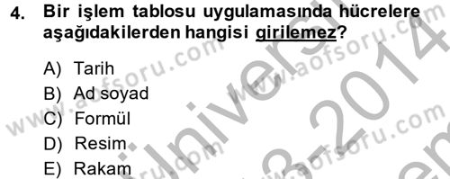 Dış Ticarette Bilgisayar Uygulamaları Dersi 2013 - 2014 Yılı (Final) Dönem Sonu Sınav Soruları 4. Soru