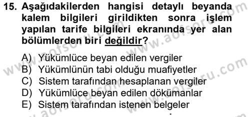 Dış Ticarette Bilgisayar Uygulamaları Dersi 2013 - 2014 Yılı Tek Ders Sınav Soruları 15. Soru