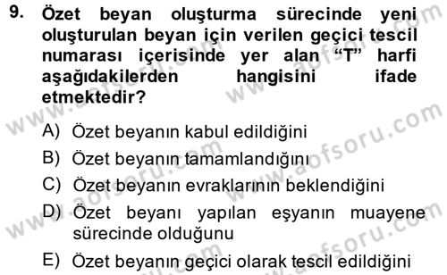 Dış Ticarette Bilgisayar Uygulamaları Dersi 2013 - 2014 Yılı Tek Ders Sınav Soruları 9. Soru