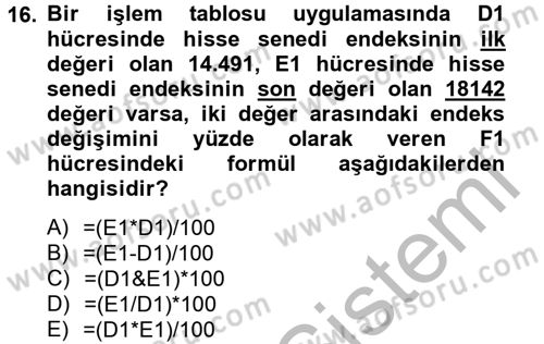 Dış Ticarette Bilgisayar Uygulamaları Dersi 2014 - 2015 Yılı (Vize) Ara Sınavı 16. Soru