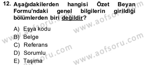 Dış Ticarette Bilgisayar Uygulamaları Dersi 2014 - 2015 Yılı (Final) Dönem Sonu Sınav Soruları 12. Soru