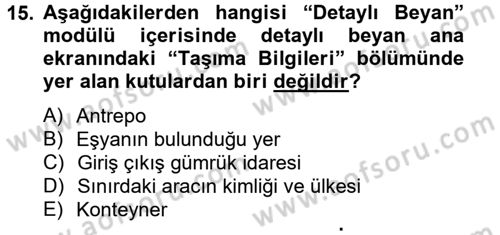 Dış Ticarette Bilgisayar Uygulamaları Dersi 2014 - 2015 Yılı (Final) Dönem Sonu Sınav Soruları 15. Soru