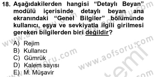 Dış Ticarette Bilgisayar Uygulamaları Dersi 2014 - 2015 Yılı Tek Ders Sınavı 18. Soru