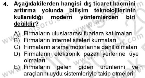 Dış Ticarette Bilgisayar Uygulamaları Dersi 2014 - 2015 Yılı Tek Ders Sınavı 4. Soru